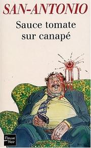 Cover of: Sauce tomate sur canapé by Frédéric Dard