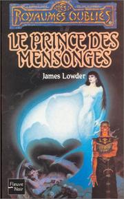 Cover of: Le prince des mensonges by Lowder