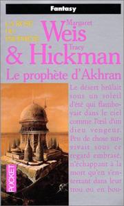 Cover of: Le prophète d'Akhran by Margaret Weis, Tracy Hickman
