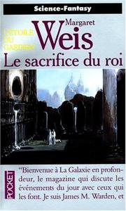 Cover of: Le sacrifice du roi by Margaret Weis