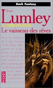 Cover of: Le Vaisseau des rêves