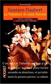 Cover of: La tentation de saint Antoine by Gustave Flaubert, Pierre-Louis Rey