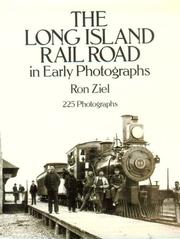 Cover of: The Long Island Rail Road in early photographs