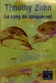 Cover of: Le Sang du conquérant by Theodor Zahn, E.C.L. Meistermann