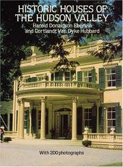 Cover of: Historic houses of the Hudson Valley