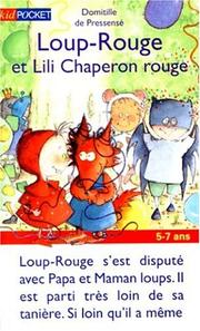 Cover of: Loup-Rouge et Lili Chaperon rouge