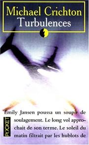 Cover of: Turbulences (in FRENCH) by Michael Crichton
