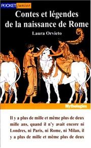 Cover of: Contes et Légendes de la naissance de Rome by Laura Orvieto