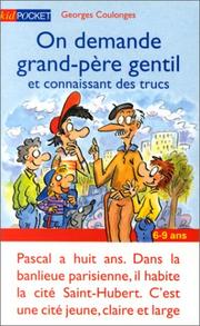 Cover of: On demande grand-père gentil et connaissant des trucs