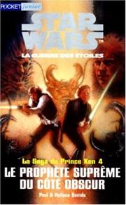 Cover of: Star wars, tome 4. Le Prophète suprême du côté obscur by Paul Davids