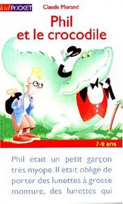 Cover of: Phil et le crocodile