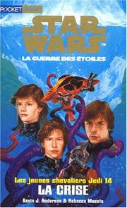 Cover of: Les Jeunes chevaliers Jedi, tome 14  by Kevin J. Anderson, Rebecca Moesta