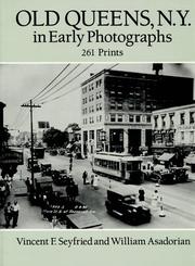 Cover of: Old Queens, N.Y., in early photographs by Vincent F. Seyfried