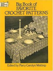 Cover of: Big book of favorite crochet patterns