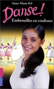 Cover of: Embrouilles en coulisses, numéro 3