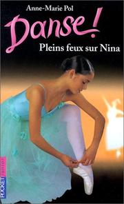 Cover of: Pleins feux sur Nina, tome 6 : Danse !