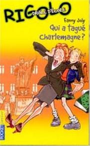 Cover of: Drôle d'école T. 1 - Qui a tagué Charlemagne ?