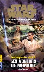 Cover of: Apprentis Jedi, tome 3 : Les Voleurs de mémoire
