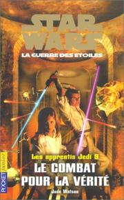 Cover of: Star Wars, les apprentis Jedi  by Jude Watson