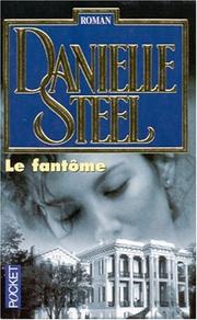 Cover of: Le Fantome by Danielle Steel, Danielle Steel