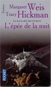 Cover of: L'epee de la nuit le bouclier des etoiles