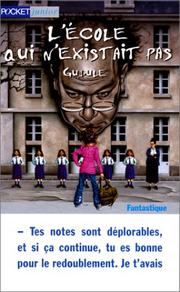 Cover of: L'école qui n'existait pas