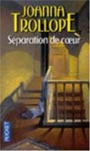 Cover of: Séparation de coeur by Anthony Trollope