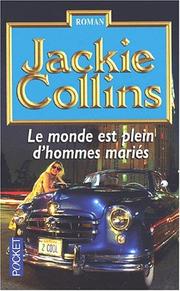 Cover of: Le monde est plein d'hommes mariés by Jackie Collins