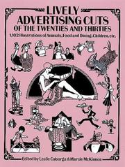 Cover of: Lively advertising cuts of the twenties and thirties by edited by Leslie Cabarga & Marcie McKinnon.