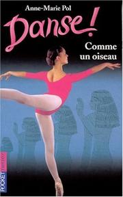 Cover of: Danse, numéro 15 : Comme un oiseau