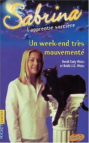 Cover of: Sabrina, l'apprentie sorcière, tome 6 : week-end très mouvementé