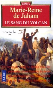 Cover of: Le Sang du volcan, tome 2 : L'Or des îles