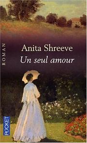 Cover of: UN Seul Amour by Anita Shreve