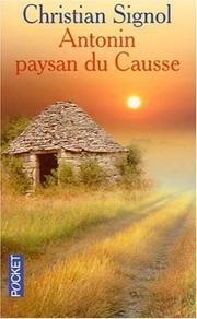 Cover of: Antonin, Paysan Du Cousse by Christian Signol