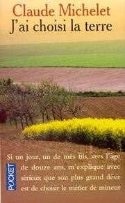 Cover of: J'ai choisi la terre