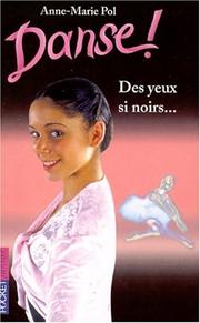 Cover of: Des yeux si noirs