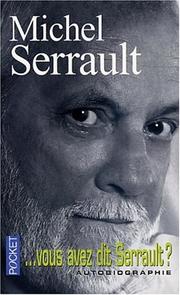 Cover of: Vous avez dit Serrault ?