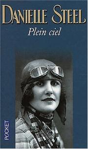 Cover of: Plein ciel by Danielle Steel, Steel