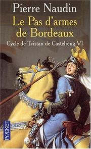 Cover of: Le Cycle de Tristan de Castelreng, tome 6  by Pierre Naudin