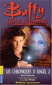Cover of: Buffy contre les vampires, tome 7 : Les chroniques d'Angel 2