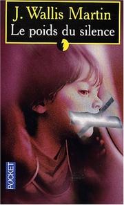 Cover of: Le Poids du silence