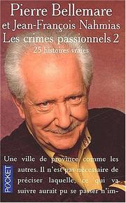 Cover of: Les crimes passionnels t.2 25 histoires vraies