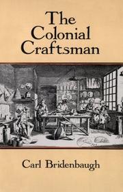 Cover of: The colonial craftsman by Carl Bridenbaugh