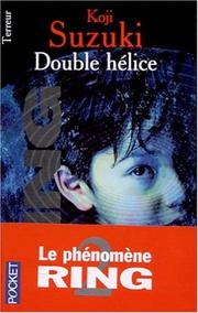 Cover of: Double hélice by Kōji Suzuki