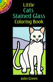 Cover of: Little Cats Stained Glass Coloring Book by John Green