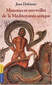 Cover of: Monstres et merveilles de la méditerranée antique