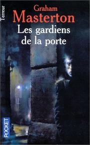 Cover of: Les Gardiens de la porte by Graham Masterton