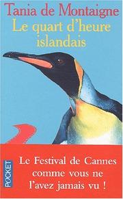 Cover of: Le Quart d'heure islandais by Tania de Montaigne