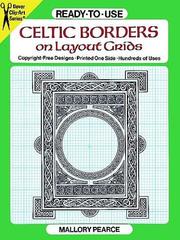 Cover of: Ready-to-Use Celtic Borders on Layout Grids by Mallory Pearce