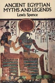 Cover of: Ancient Egyptian myths and legends by Lewis Spence